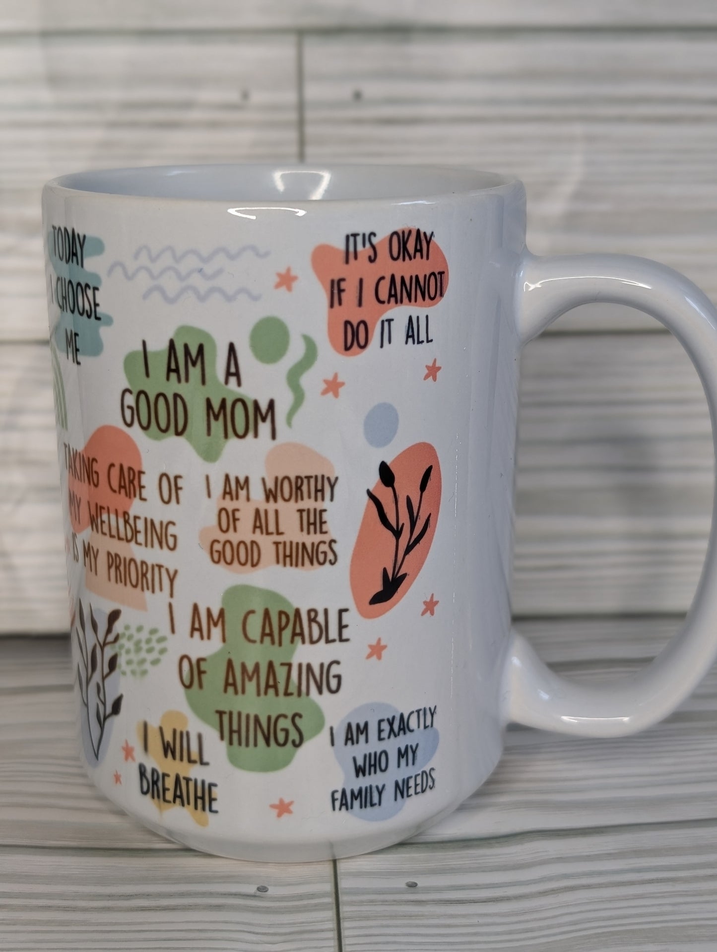 Mom affirmations 15oz mug